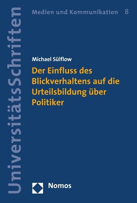 Der Einfluss des Blickverhaltens auf die Urteilsbildung über Politiker main product photo