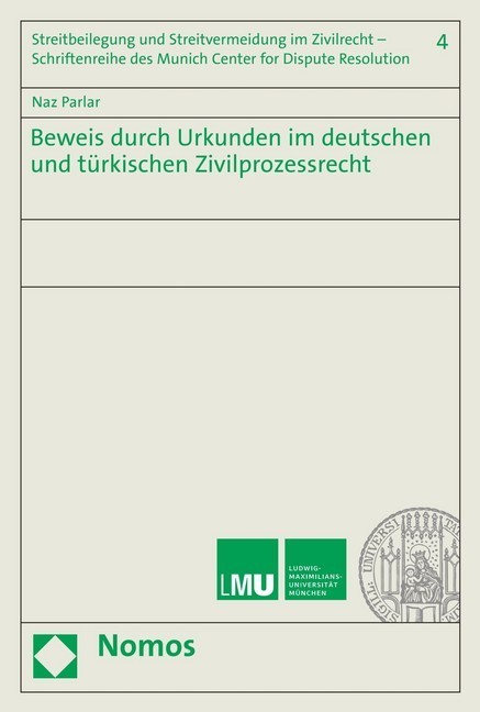 Beweis durch Urkunden im deutschen und türkischen Zivilprozessrecht main product photo