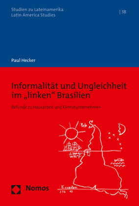 Informalität und Ungleichheit im 'linken' Brasilien