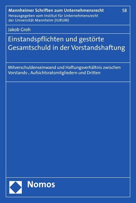 Einstandspflichten und gestörte Gesamtschuld in der Vorstandshaftung main product photo