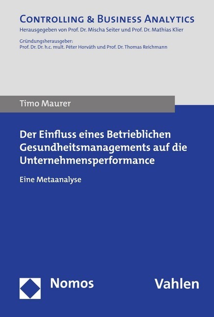 Der Einfluss eines Betrieblichen Gesundheitsmanagements auf die Unternehmensperformance main product photo