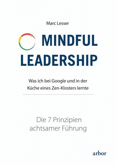 Mindful Leadership - die 7 Prinzipien achtsamer Führung main product photo