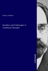 Novellen und Erzählungen in Frankfurter Mundart