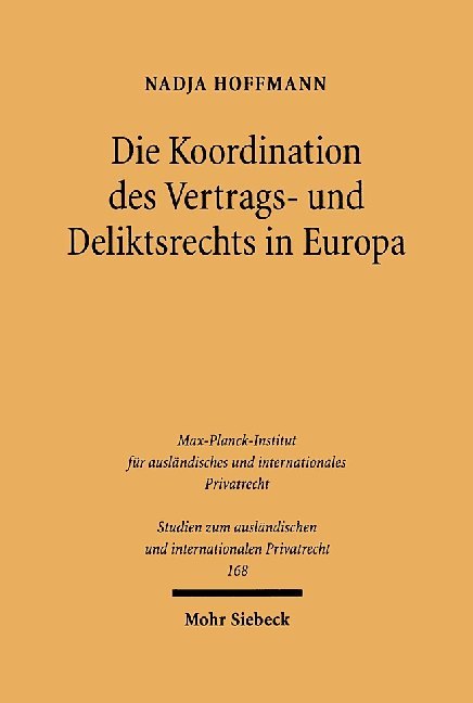 Die Koordination des Vertrags- und Deliktsrechts in Europa main product photo