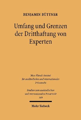 Umfang und Grenzen der Dritthaftung von Experten