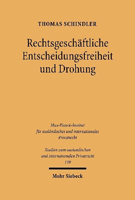 Rechtsgeschäftliche Entscheidungsfreiheit und Drohung main product photo
