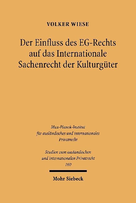 Der Einfluss des EG-Rechts auf das Internationale Sachenrecht der Kulturgüter main product photo