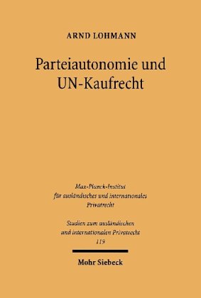 Parteiautonomie und UN-Kaufrecht