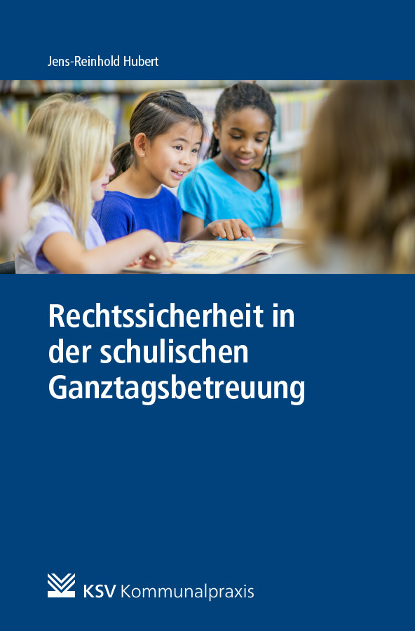 Rechtssicherheit in der schulischen Ganztagsbetreuung main product photo