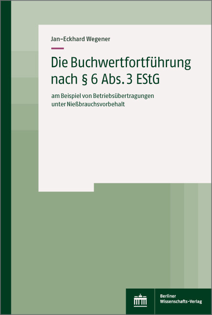 Die Buchwertfortführung nach 6 Abs. 3 EStG main product photo