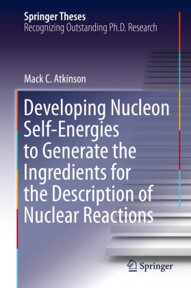 Developing Nucelon Self-Energies to Generate the Ingredients for the Description of Nuclear Reactions