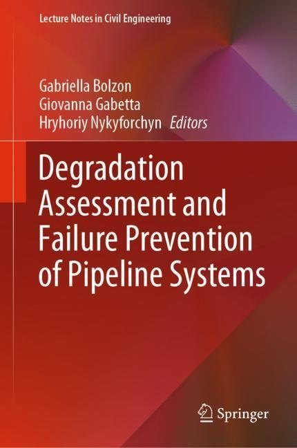 Degradation Assessment and Failure Prevention of Pipeline Systems main product photo