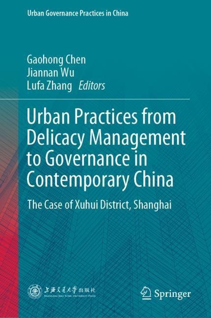 Urban Practices from Delicacy Management to Governance in Contemporary China main product photo