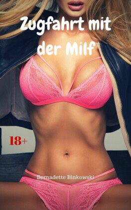 Zugfahrt mit der Milf