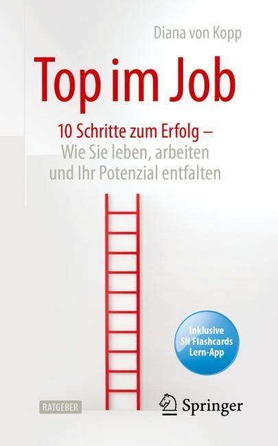 Top im Job - Wie Sie leben, arbeiten und Ihr Potenzial entfalten main product photo