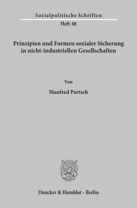 Prinzipien und Formen sozialer Sicherung in nicht-industriellen Gesellschaften.