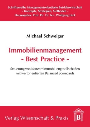 Immobilienmanagement - Best Practice.