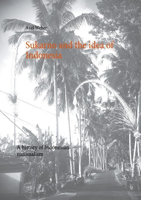 Sukarno and the idea of Indonesia main product photo