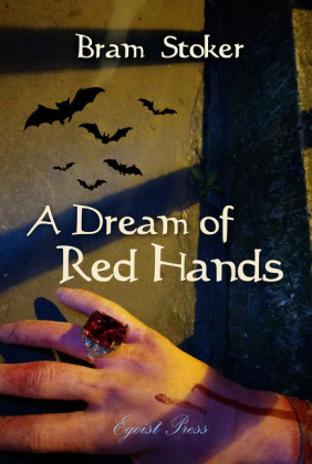 A Dream of Red Hands