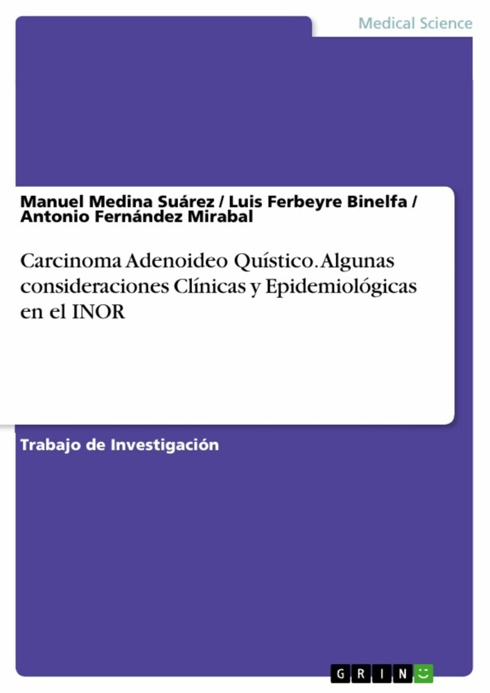 Carcinoma Adenoideo Quístico. Algunas consideraciones Clínicas y Epidemiológicas en el INOR main product photo