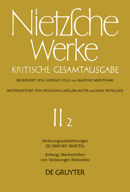 Vorlesungsaufzeichnungen (SS 1869 - WS 1869/70). Anhang: Nachschriften von Vorlesungen Nietzsches main product photo