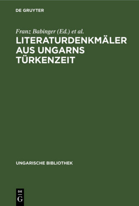 Literaturdenkmäler aus Ungarns Türkenzeit