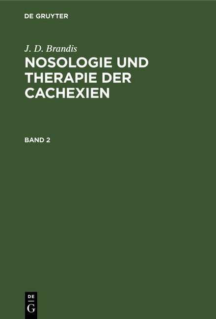 J. D. Brandis: Nosologie und Therapie der Cachexien. Band 2 main product photo