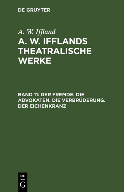 Der Fremde. Die Advokaten. Die Verbrüderung. Der Eichenkranz main product photo