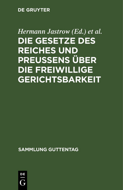 Die Gesetze des Reiches und Preußens über die freiwillige Gerichtsbarkeit main product photo