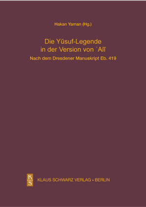Die Yusuf-Legende in der Version von Ali.