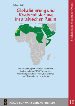 Globalisierung und Regionalisierung im arabischen Raum.