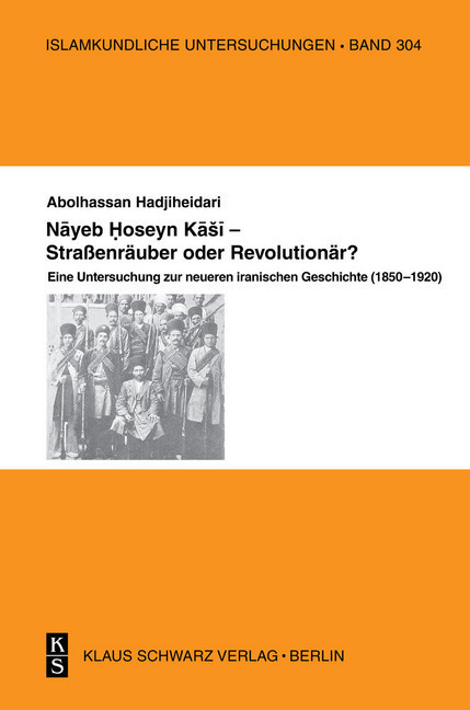 Nayeb Hossein Kashi - Straßenräuber oder Revolutionär? main product photo