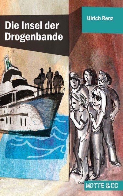 Motte und Co Band 4: Die Insel der Drogenbande main product photo