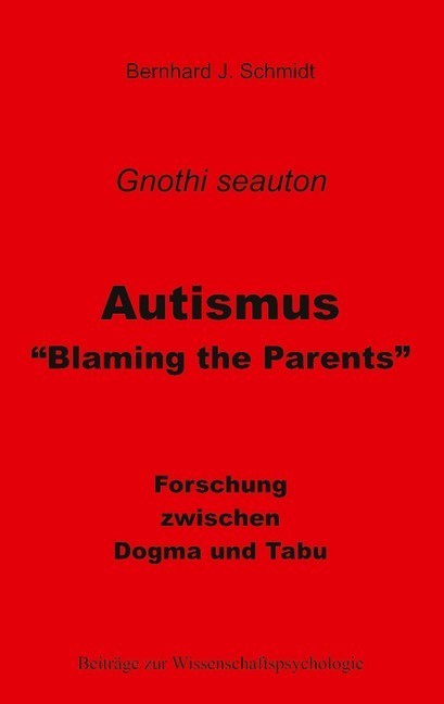 Autismus - "Blaming the Parents" main product photo