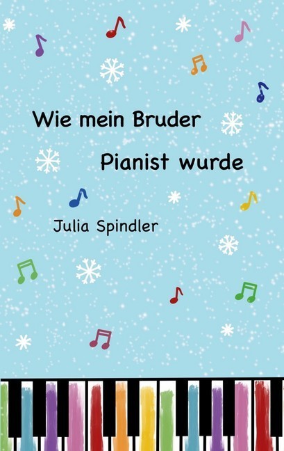 Wie mein Bruder Pianist wurde main product photo