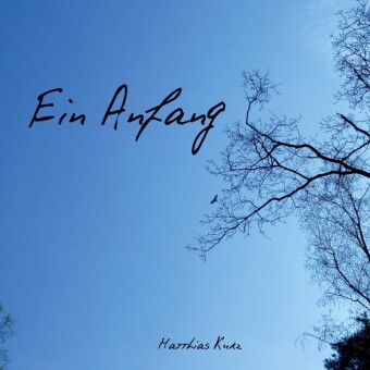 Ein Anfang