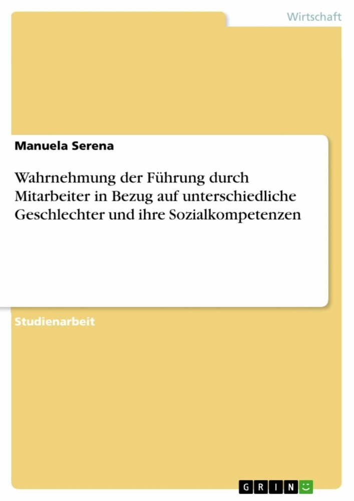 Wahrnehmung der Führung durch Mitarbeiter in Bezug auf unterschiedliche Geschlechter und ihre Sozialkompetenzen main product photo