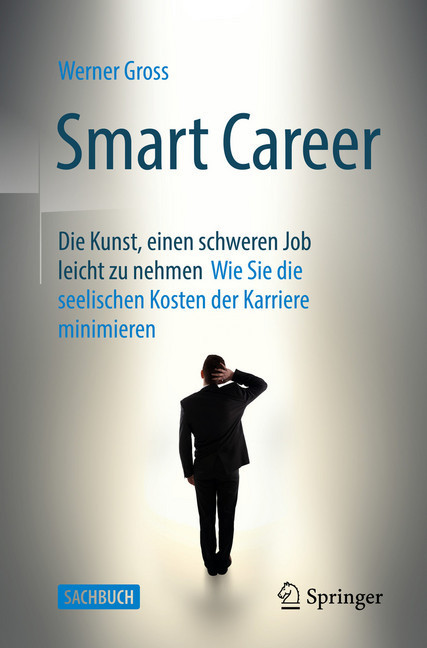 Smart Career: Die Kunst, einen schweren Job leicht zu nehmen main product photo