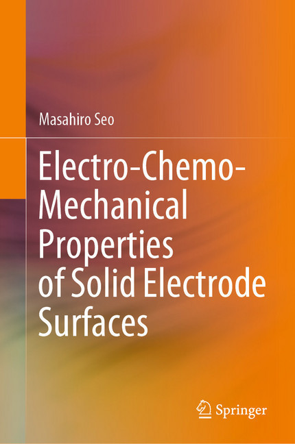 Electro-Chemo-Mechanical Properties of Solid Electrode Surfaces main product photo