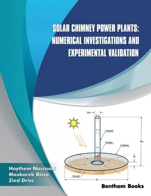 Solar Chimney Power Plants: Numerical Investigations and Experimental Validation main product photo