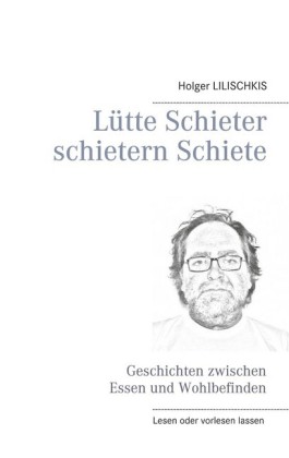 Lütte Schieter schietern Schiete