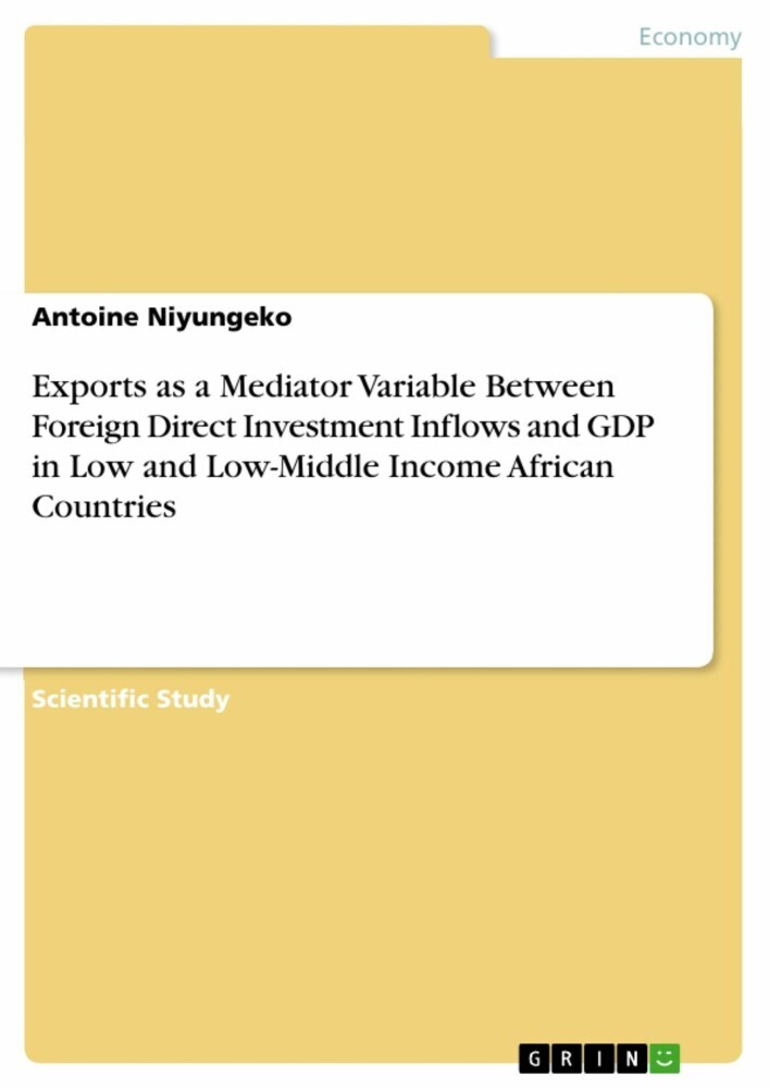 Exports as a Mediator Variable Between Foreign Direct Investment Inflows and GDP in Low and Low-Middle Income African Countries main product photo