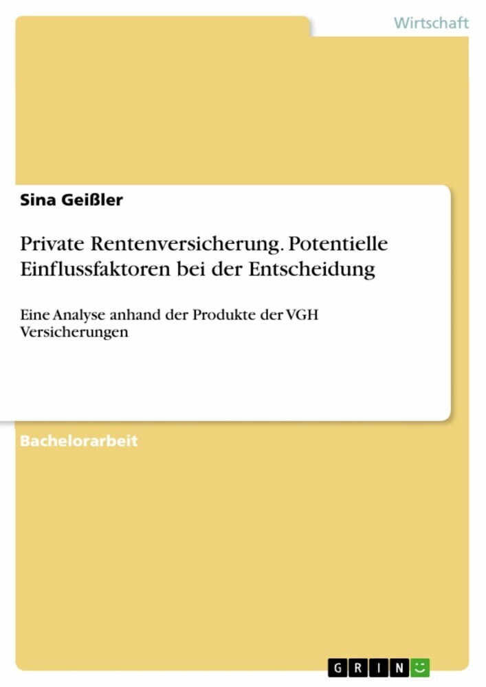 Private Rentenversicherung. Potentielle Einflussfaktoren bei der Entscheidung main product photo
