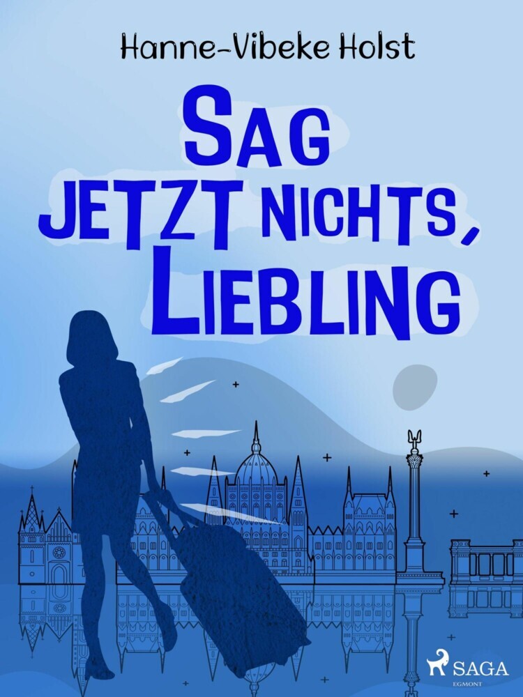Sag jetzt nichts, Liebling main product photo