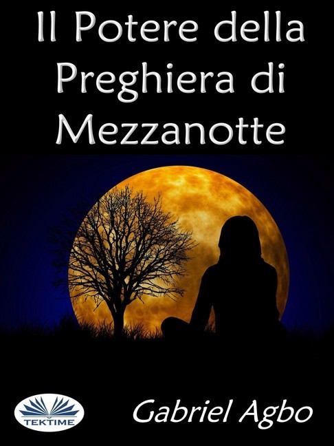 Il Potere Della Preghiera Di Mezzanotte main product photo