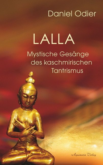 Lalla - Mystische Gesänge des kaschmirischen Tantrismus main product photo