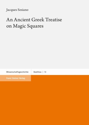 An Ancient Greek Treatise on Magic Squares