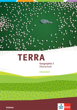 TERRA Geographie 7. Ausgabe Sachsen Oberschule
