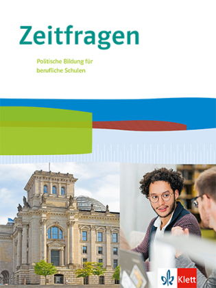 Zeitfragen. Politische Bildung für berufliche Schulen