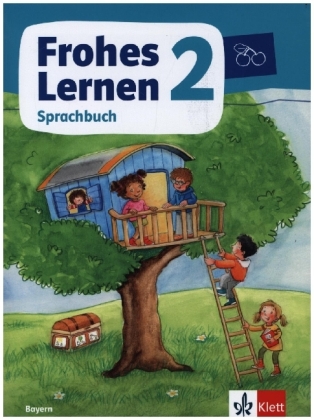 Frohes Lernen Sprachbuch 2. Ausgabe Bayern